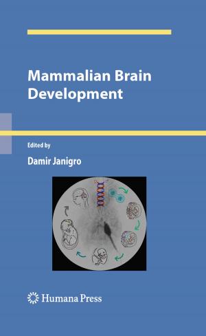 Cover of the book Mammalian Brain Development by Mark R. Harrigan, John P. Deveikis
