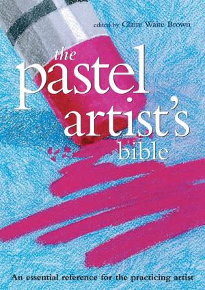 Cover of Pastel Artist's Bible