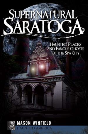Book cover of Supernatural Saratoga