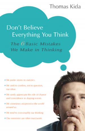Cover of the book Don't Believe Everything You Think by Matthew S. Bennett