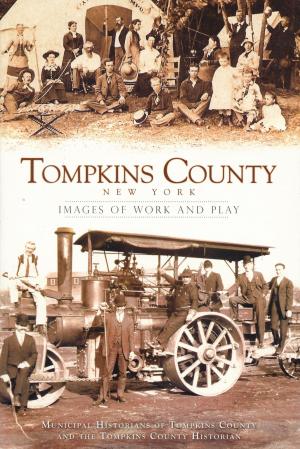 Cover of the book Tompkins County New York by Martha A. Churchill