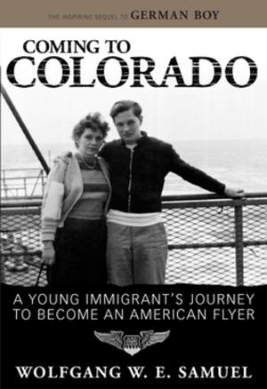 Cover of the book Coming to Colorado by Jerry E. Strahan