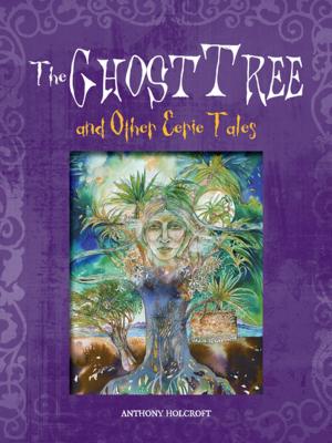 Cover of the book Ghost Tree & Other Eerie Tales by James Carmody