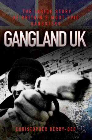 Cover of the book Gangland UK by Collin Wilcox