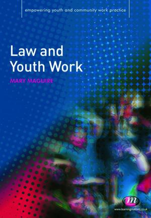 Cover of the book Law and Youth Work by Professor Frank A. Schmalleger, Catherine D. Marcum