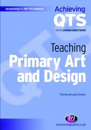Cover of the book Teaching Primary Art and Design by Professor Tim May, Beth Perry