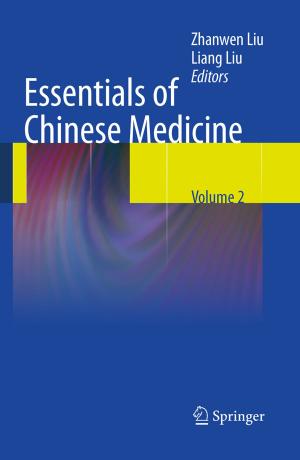 Cover of the book Essentials of Chinese Medicine by Heli Tiirmaa-Klaar, Jan Gassen, Elmar Gerhards-Padilla, Peter Martini