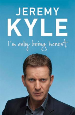 Cover of the book I'm Only Being Honest by Sally Kirkman
