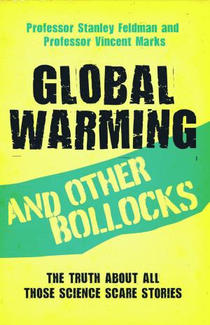 Cover of the book Global Warming and Other Bollocks by Gary Wolstenholme MBE