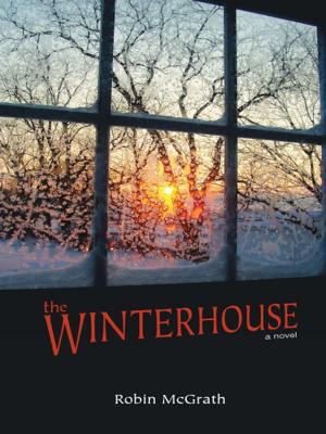 Cover of the book The Winterhouse by Trudy Morgan-Cole
