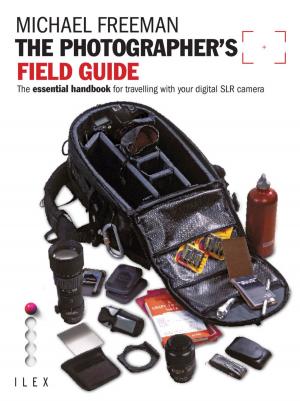 Cover of the book The Photographer's Field Guide by Da-Hae West