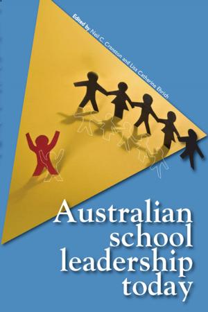 Cover of the book Australian School Leadership Today by Kaye Frankcom, Bruce Stevens, Philip Watts