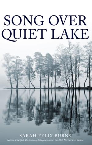 Cover of the book Song Over Quiet Lake by Linda Hutsell-Manning