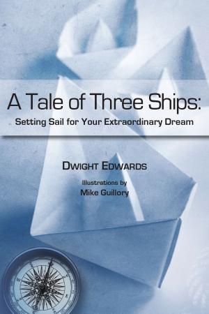 Cover of the book A Tale of Three Ships by Angela Caughlin