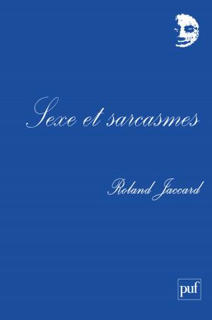 Book cover of Sexe et sarcasmes