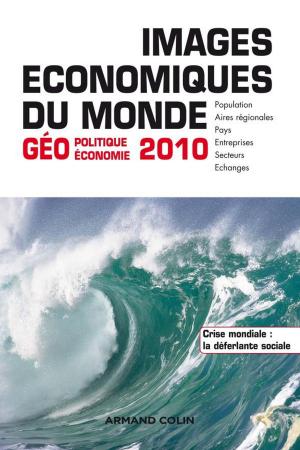 Cover of the book Images économiques du monde 2010 by Robert Belot, Gilbert Karpman