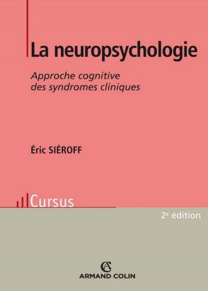 Cover of the book La neuropsychologie by Jérôme Hélie