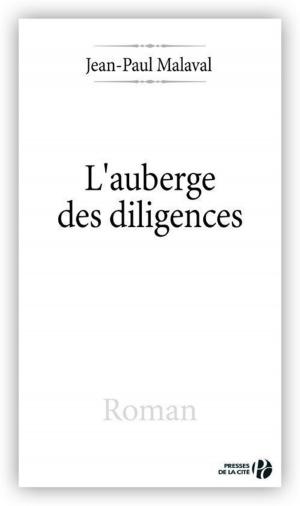 Cover of the book L'Auberge des diligences by Laurent de CHERISEY, Vivianne PERRET
