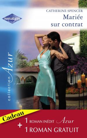 Cover of the book Mariée sur contrat - Passion aux Caraïbes (Harlequin Azur) by Cathryn Clare