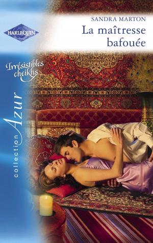 Cover of the book La maîtresse bafouée (Harlequin Azur) by Pat Powers