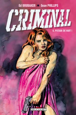Cover of the book Criminal T04 by Richard Guérineau, Eric Corbeyran