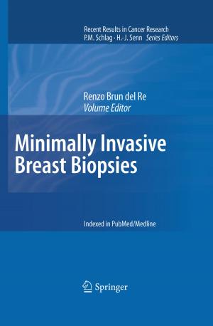 Cover of the book Minimally Invasive Breast Biopsies by Elisa Ricciuti, Remo Dalla Longa, Bryn Jones, Veronica Vecchi