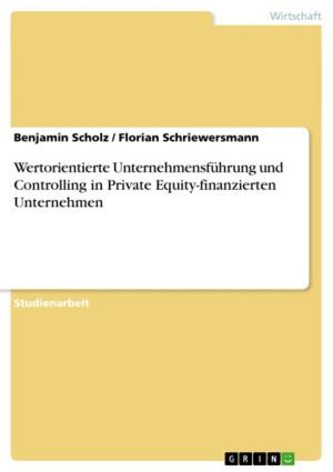 Cover of the book Wertorientierte Unternehmensführung und Controlling in Private Equity-finanzierten Unternehmen by Dominic Weckmann