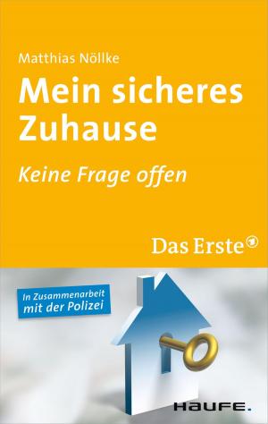 Cover of the book Mein sicheres Zuhause by Rolf Leicher