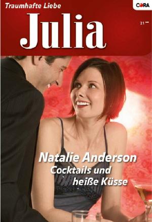 Cover of the book Cocktails und heiße Küsse by Stacy Connelly
