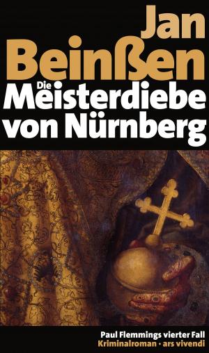 Cover of the book Die Meisterdiebe von Nürnberg (eBook) by Veit Bronnenmeyer