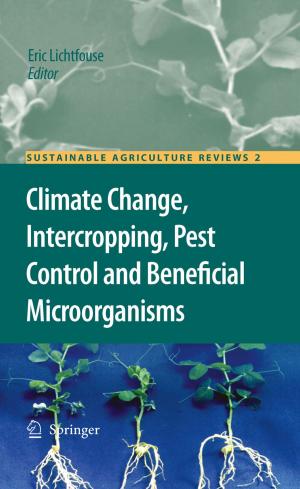 Cover of the book Climate Change, Intercropping, Pest Control and Beneficial Microorganisms by V. I. Ferronsky, S.V. Ferronsky