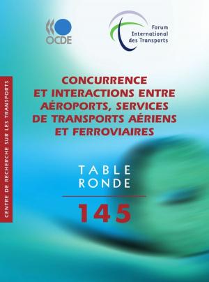 Cover of the book Concurrence et interactions entre aéroports, services de transports aériens et ferroviaires by Collective