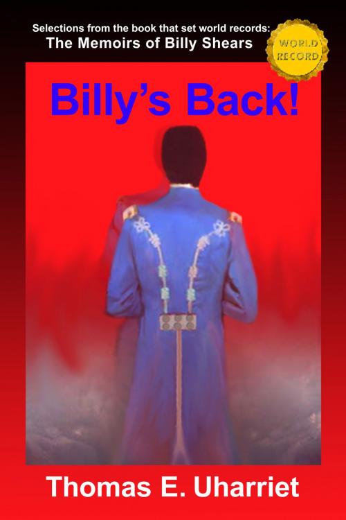 Cover of the book Billy's Back! by Thomas E. Uharriet, MACCA Corp.