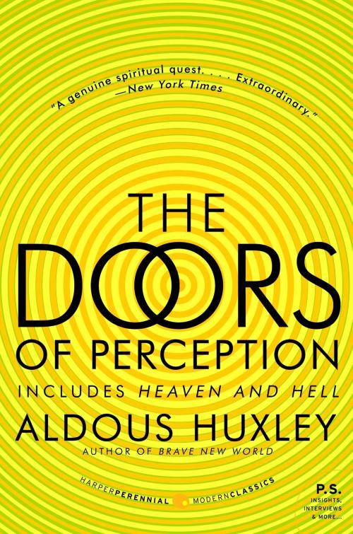 Cover of the book The Doors of Perception and Heaven and Hell by Aldous Huxley, HarperCollins e-books