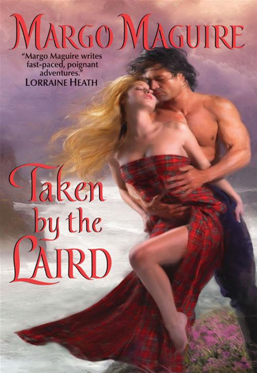 Cover of the book Taken By the Laird by Margo Maguire, HarperCollins e-books