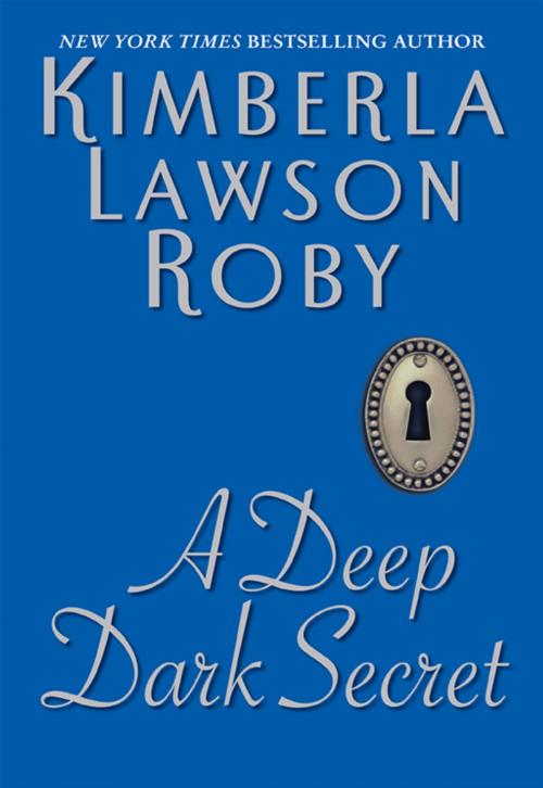 Cover of the book A Deep Dark Secret by Kimberla Lawson Roby, HarperCollins e-books