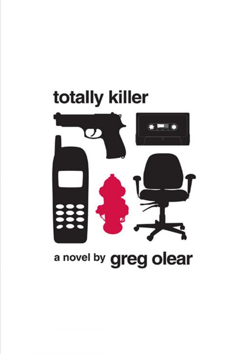 Cover of the book Totally Killer by Greg Olear, HarperCollins e-books