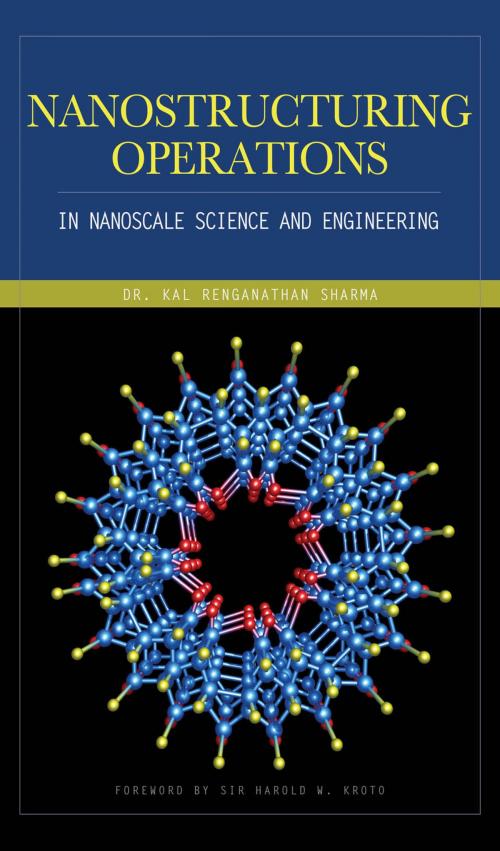 Cover of the book Nanostructuring Operations in Nanoscale Science and Engineering by Kal Renganathan Sharma, McGraw-Hill Education