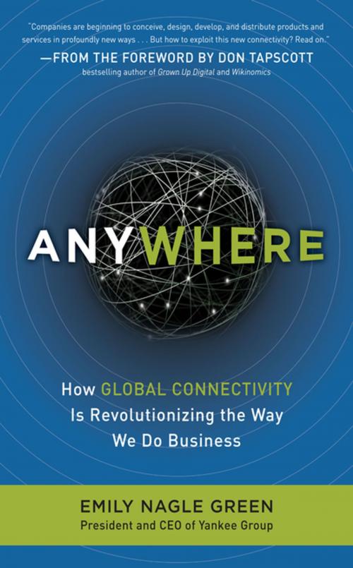 Cover of the book Anywhere: How Global Connectivity is Revolutionizing the Way We Do Business by Emily Nagle Green, McGraw-Hill Education