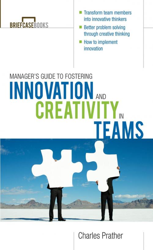 Cover of the book The Manager's Guide to Fostering Innovation and Creativity in Teams by Charles Prather, McGraw-Hill Education