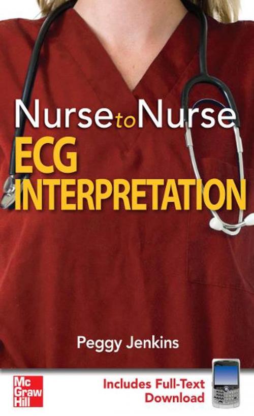 Cover of the book Nurse to Nurse ECG Interpretation by Peggy Jenkins, Mcgraw-hill