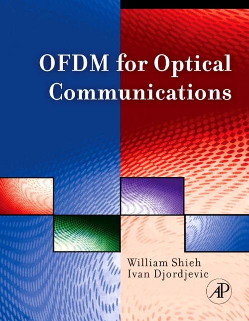 Cover of the book OFDM for Optical Communications by Ivan Djordjevic, William Shieh, Elsevier Science