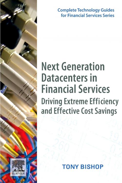 Cover of the book Next Generation Data Centers in Financial Services by Tony Bishop, Elsevier Science