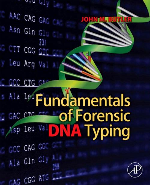 Cover of the book Fundamentals of Forensic DNA Typing by John M. Butler, Elsevier Science