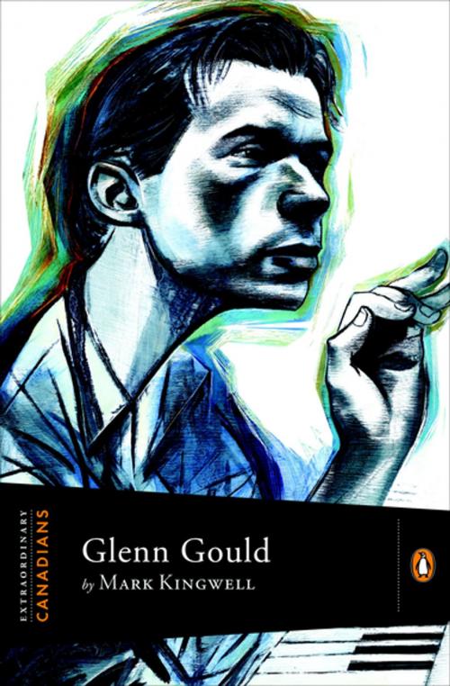 Cover of the book Extraordinary Canadians Glenn Gould by Mark Kingwell, Penguin Canada