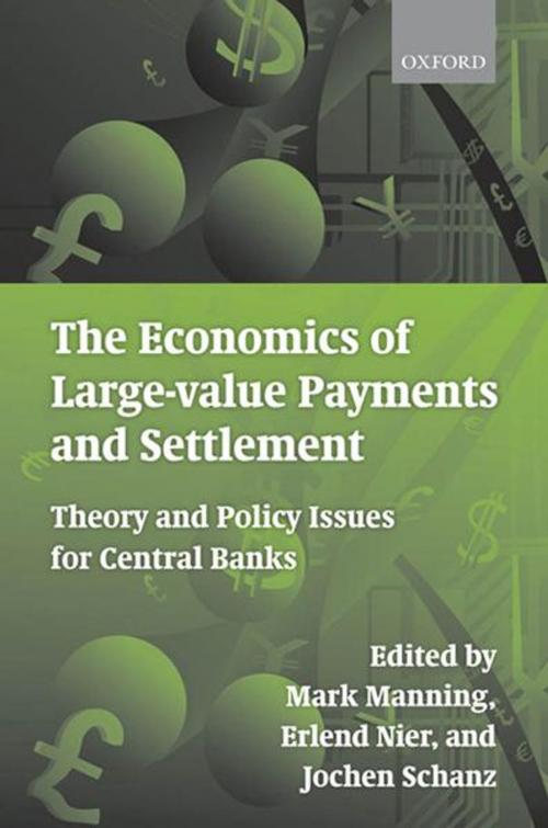 Cover of the book The Economics of Large-value Payments and Settlement by , OUP Oxford