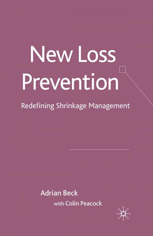 Cover of the book New Loss Prevention by A. Beck, C. Peacock, Palgrave Macmillan UK
