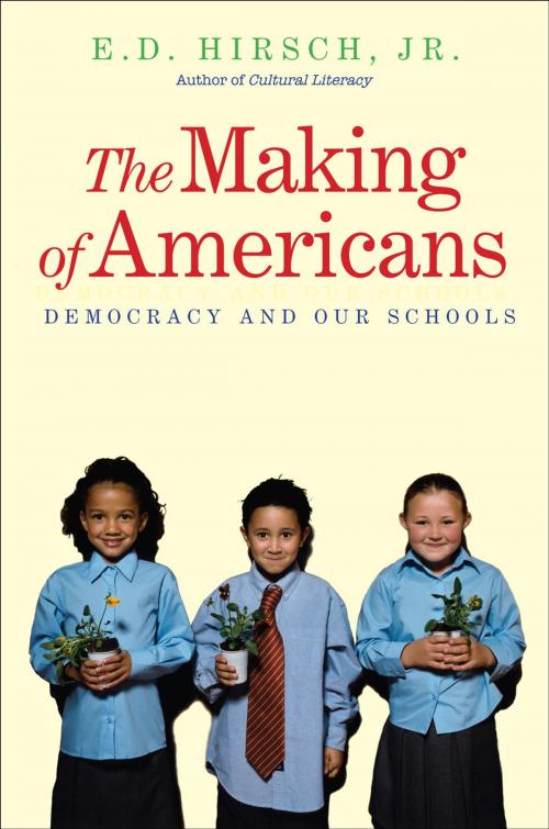 Cover of the book The Making of Americans by E. D. Hirsch Jr., Yale University Press