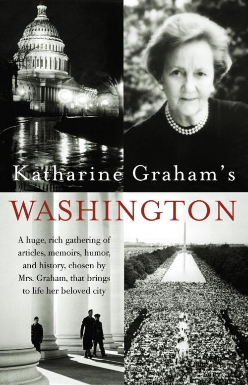 Cover of the book Katharine Graham's Washington by Katharine Graham, Knopf Doubleday Publishing Group