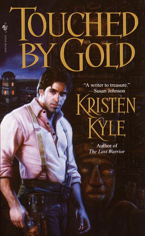 Cover of the book Touched by Gold by Kristen Kyle, Random House Publishing Group